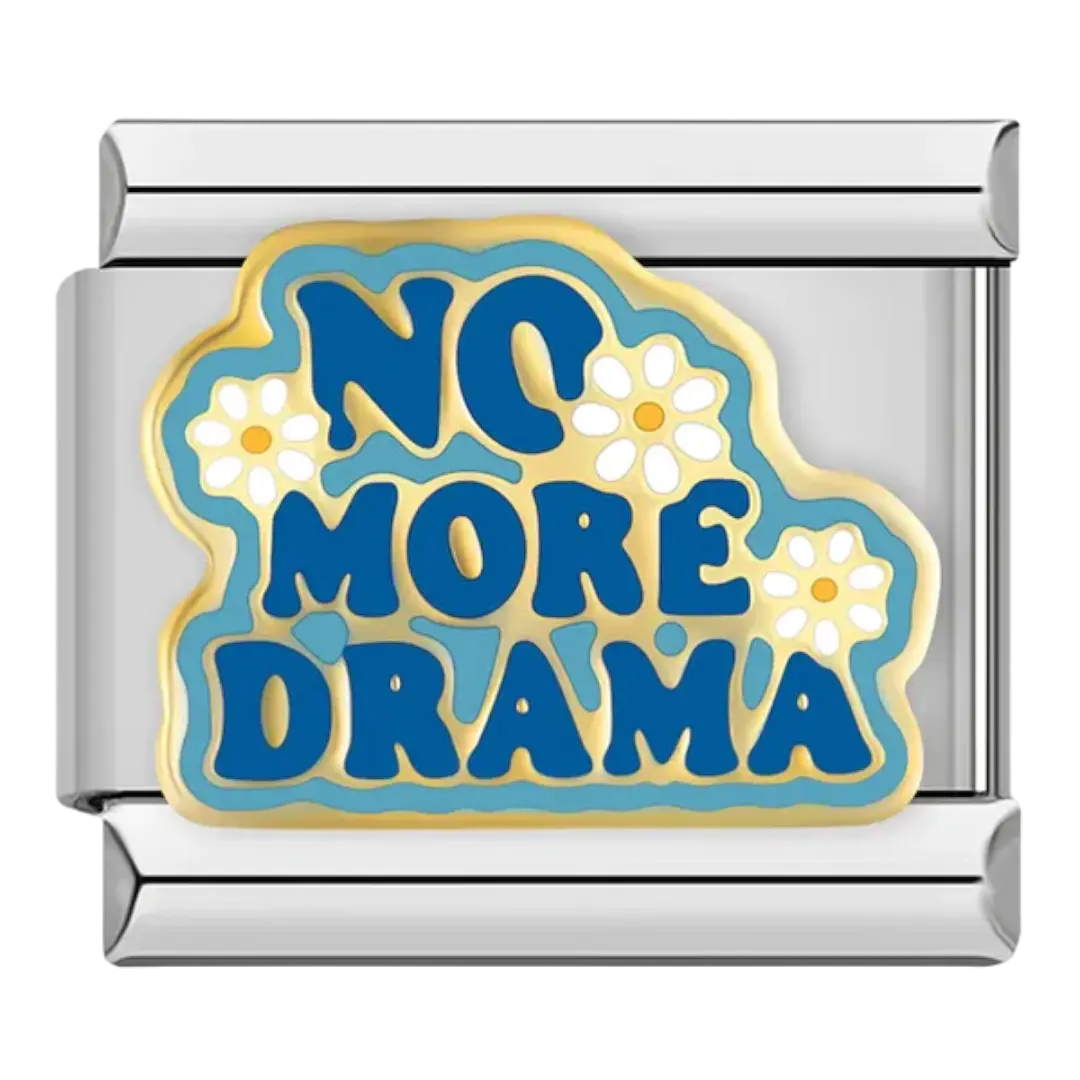 No More Drama Charm